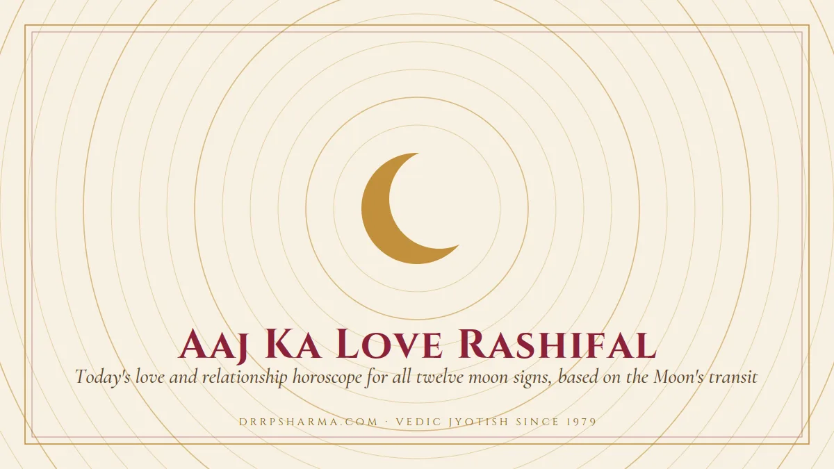 Today's Love Rashifal — a gold crescent-moon motif on a parchment plate