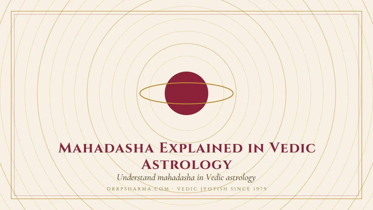 Mahadasha Explained in Vedic Astrology — a ringed-planet motif on a parchment plate