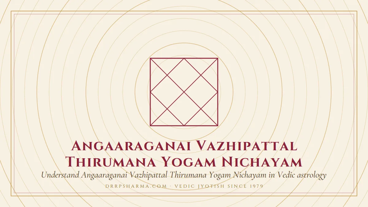 Angaaraganai Vazhipattal Thirumana Yogam Nichayam — a Vedic birth-chart (kundli) diagram motif on a parchment plate