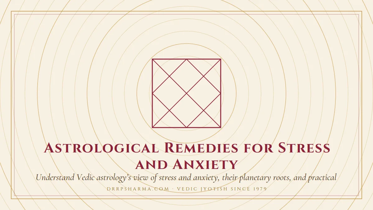 Astrological Remedies for Stress and Anxiety — a Vedic birth-chart (kundli) diagram motif on a parchment plate