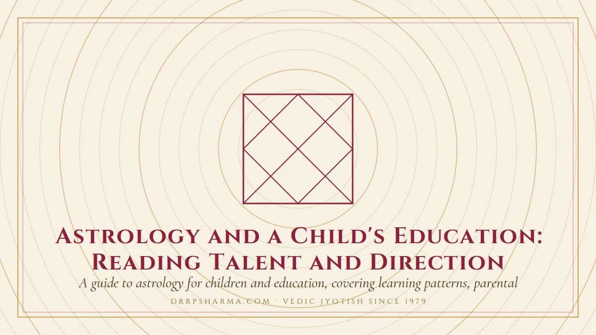 Astrology and a Child's Education: Reading Talent and Direction — a Vedic birth-chart (kundli) diagram motif on a parchment plate