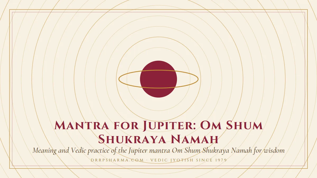 Mantra for Jupiter: Om Shum Shukraya Namah — a ringed-planet motif on a parchment plate
