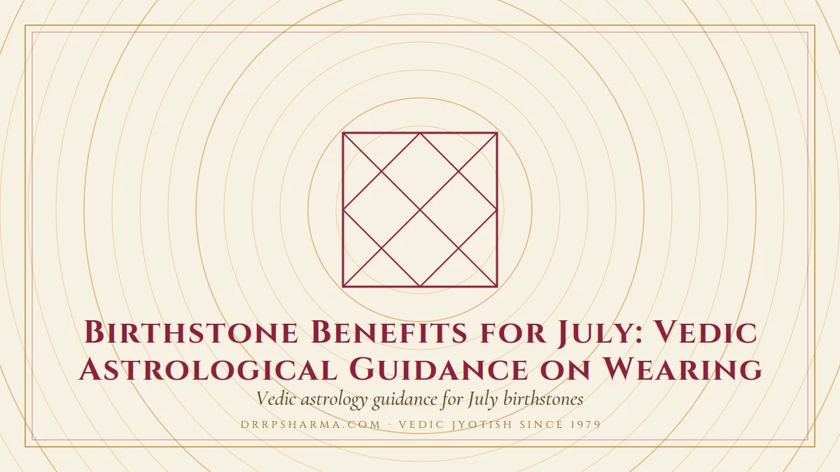 Birthstone Benefits for July: Vedic Astrological Guidance on Wearing — a Vedic birth-chart (kundli) diagram motif on a parchment plate