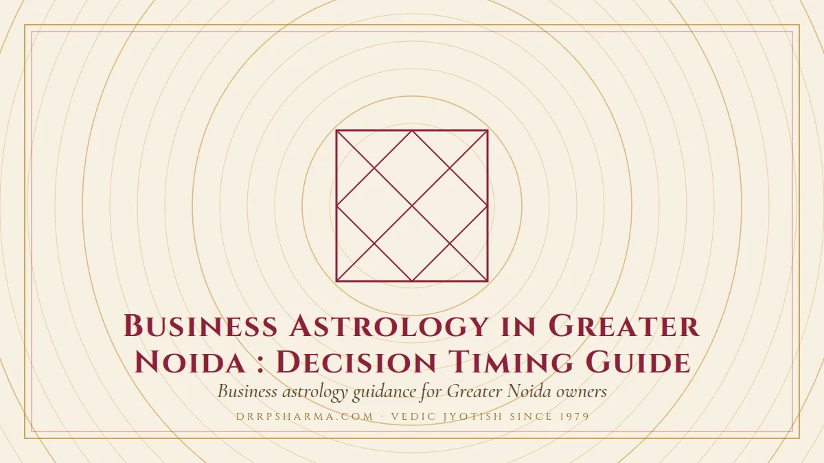 Business Astrology in Greater Noida : Decision Timing Guide — a Vedic birth-chart (kundli) diagram motif on a parchment plate