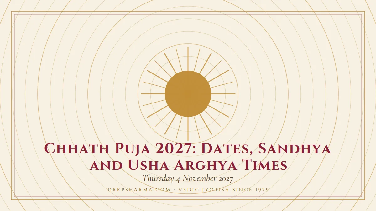 Chhath Puja 2027: Dates, Sandhya and Usha Arghya Times — a golden sun motif on a parchment plate