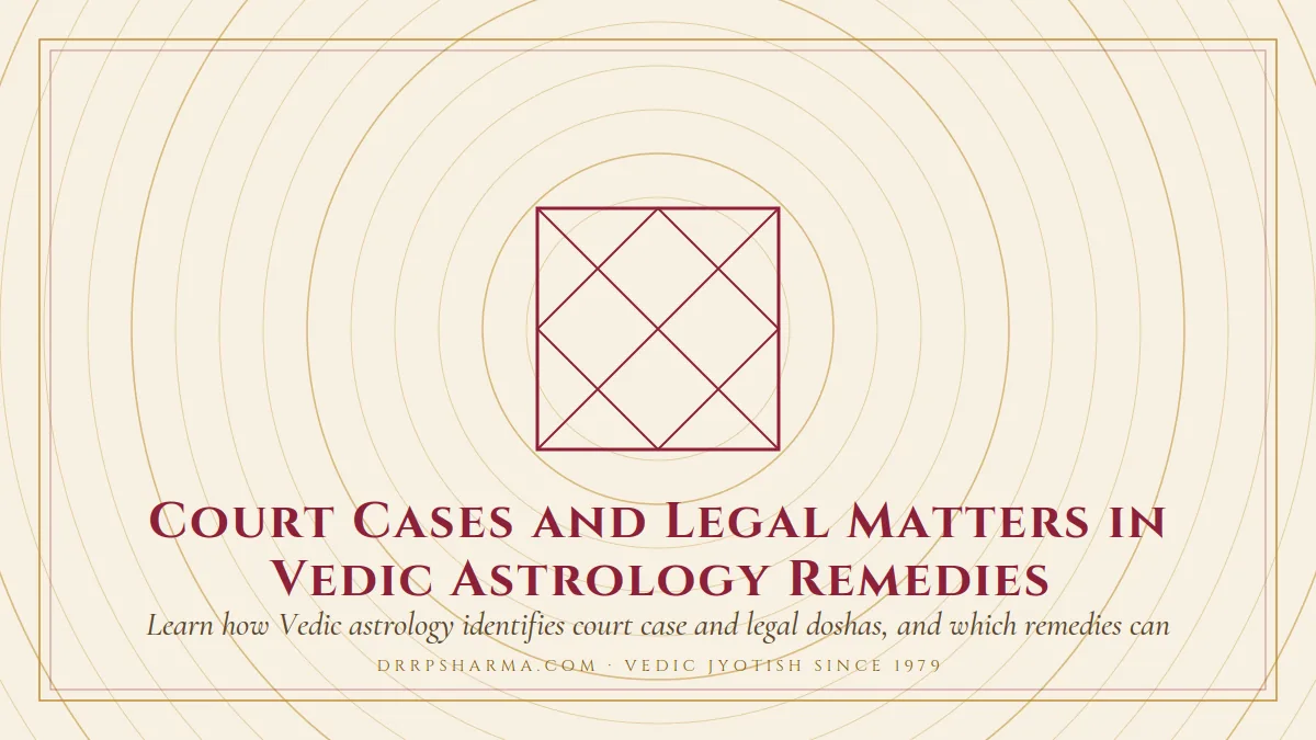 Court Cases and Legal Matters in Vedic Astrology Remedies — a Vedic birth-chart (kundli) diagram motif on a parchment plate