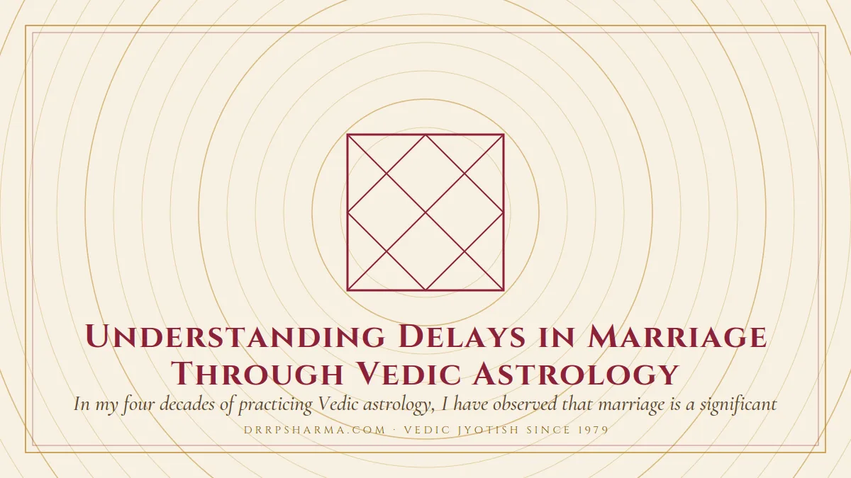 Understanding Delays in Marriage Through Vedic Astrology — a Vedic birth-chart (kundli) diagram motif on a parchment plate