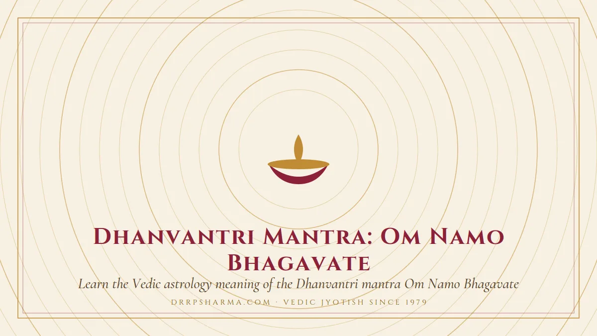 Dhanvantri Mantra: Om Namo Bhagavate — a lit diya lamp motif on a parchment plate