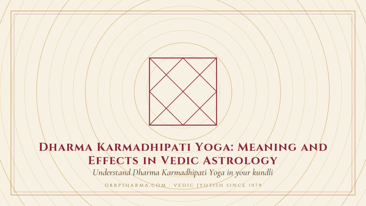 Dharma Karmadhipati Yoga: Meaning and Effects in Vedic Astrology — a Vedic birth-chart (kundli) diagram motif on a parchment plate