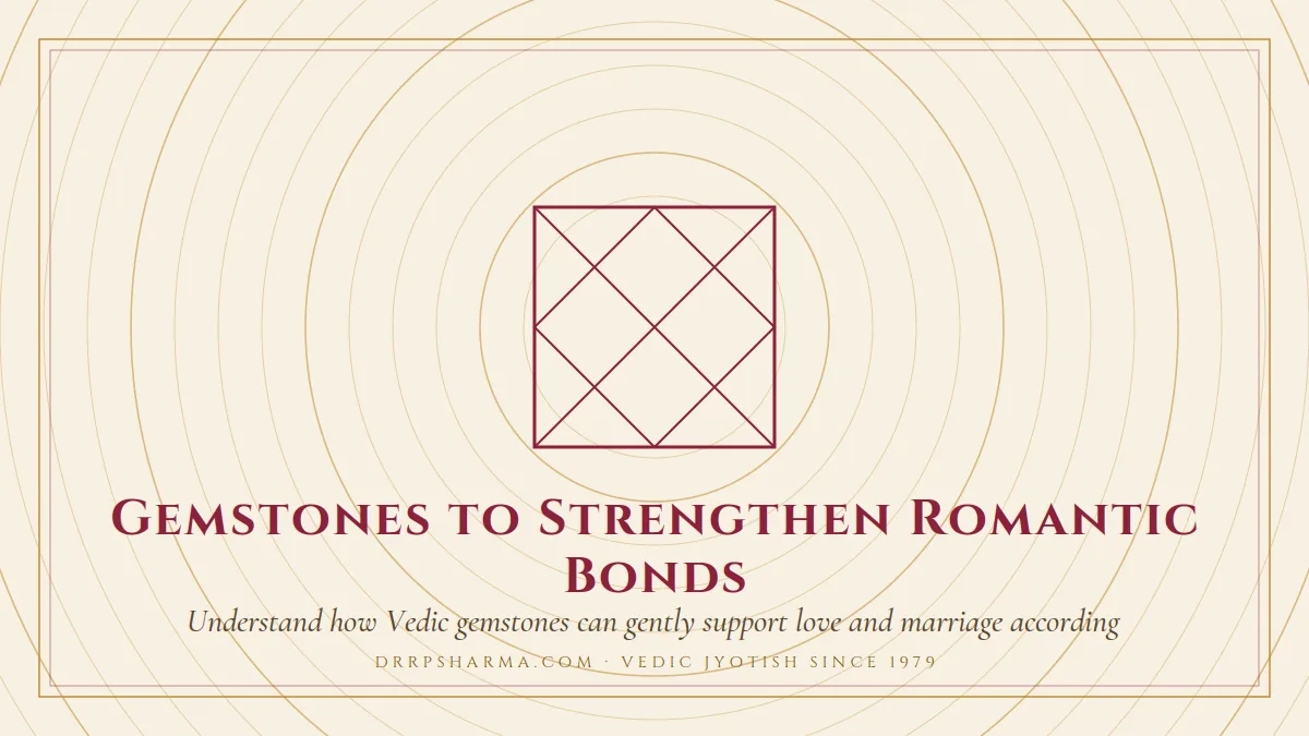 Gemstones to Strengthen Romantic Bonds — a Vedic birth-chart (kundli) diagram motif on a parchment plate