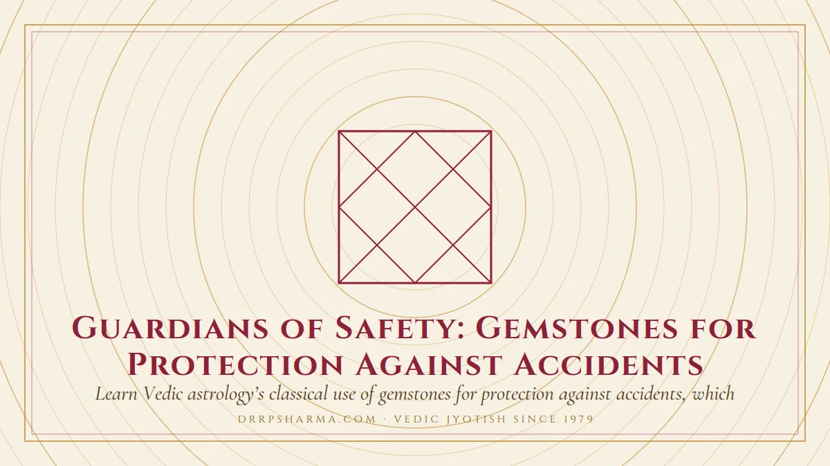 Guardians of Safety: Gemstones for Protection Against Accidents — a Vedic birth-chart (kundli) diagram motif on a parchment plate