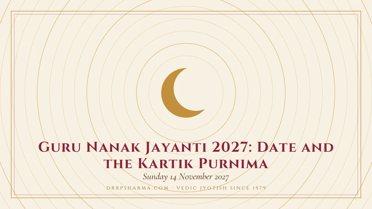 Guru Nanak Jayanti 2027: Date and the Kartik Purnima — a gold crescent-moon motif on a parchment plate