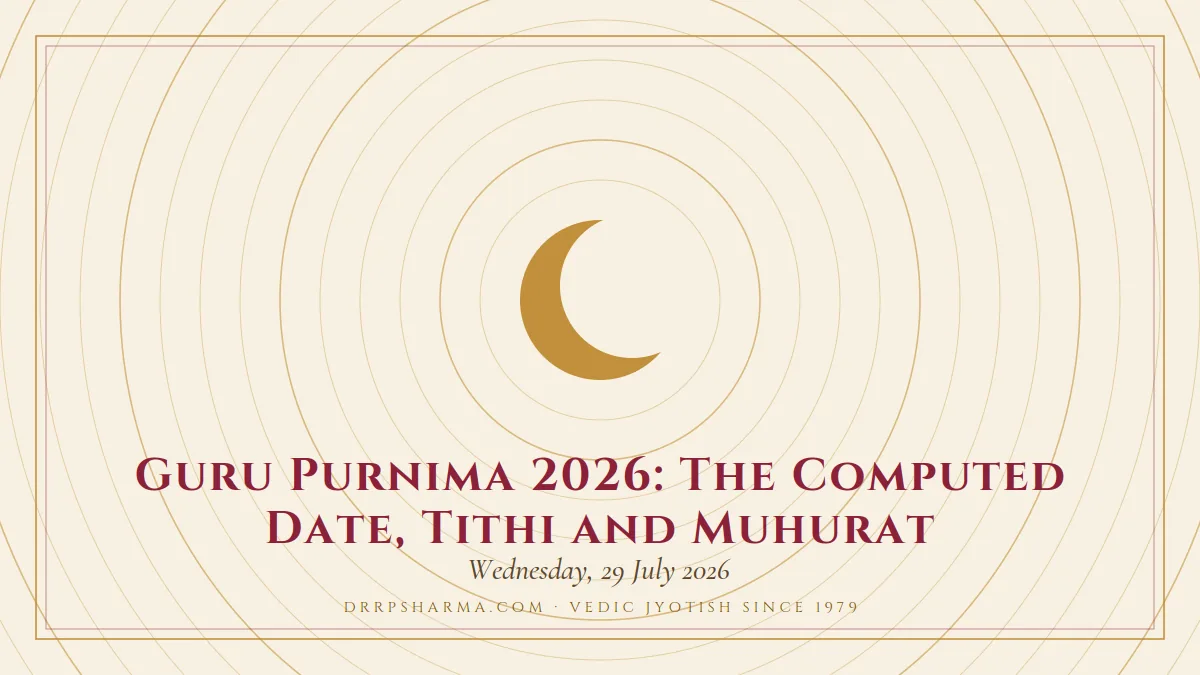 Guru Purnima 2026: The Computed Date, Tithi and Muhurat — a gold crescent-moon motif on a parchment plate