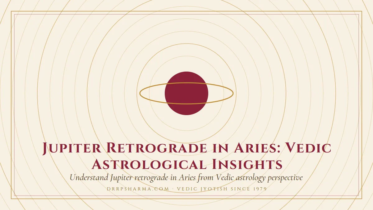 Jupiter Retrograde in Aries: Vedic Astrological Insights — a ringed-planet motif on a parchment plate