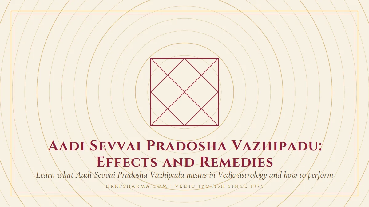 Aadi Sevvai Pradosha Vazhipadu: Effects and Remedies — a Vedic birth-chart (kundli) diagram motif on a parchment plate