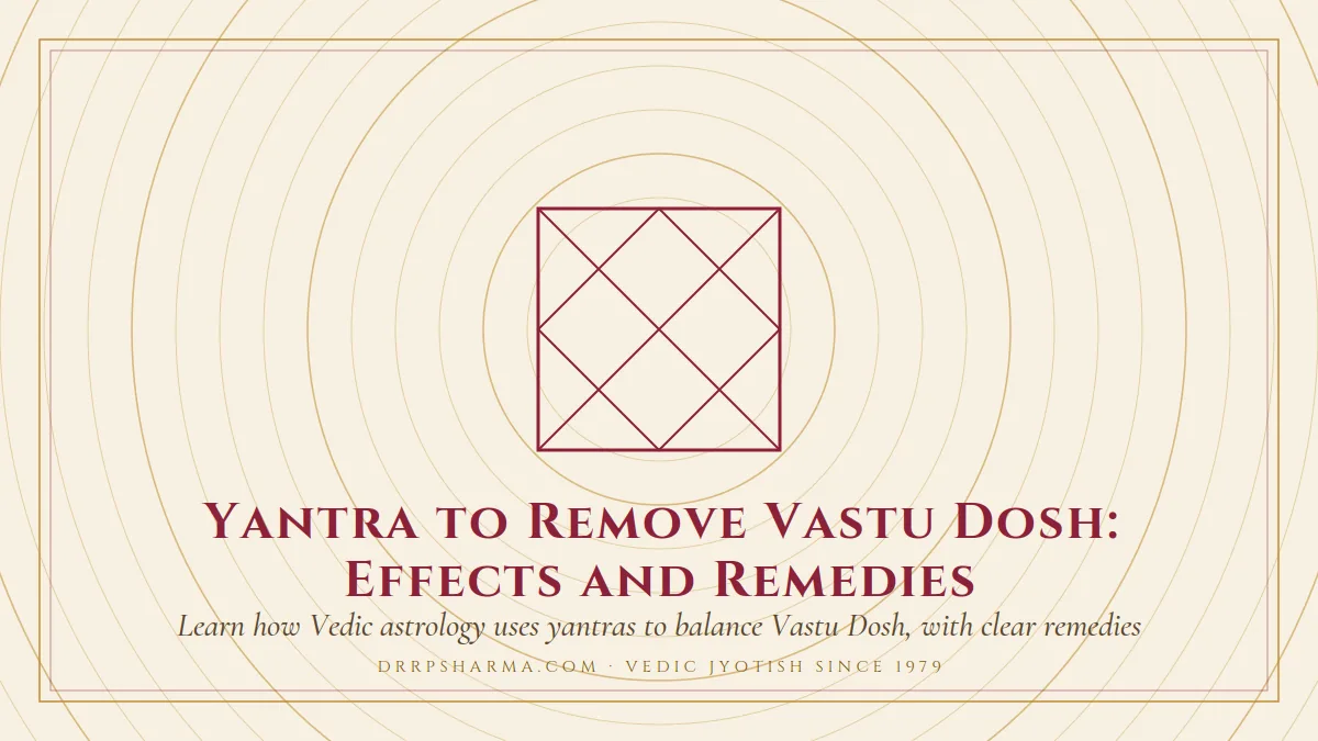 Yantra to Remove Vastu Dosh: Effects and Remedies — a Vedic birth-chart (kundli) diagram motif on a parchment plate