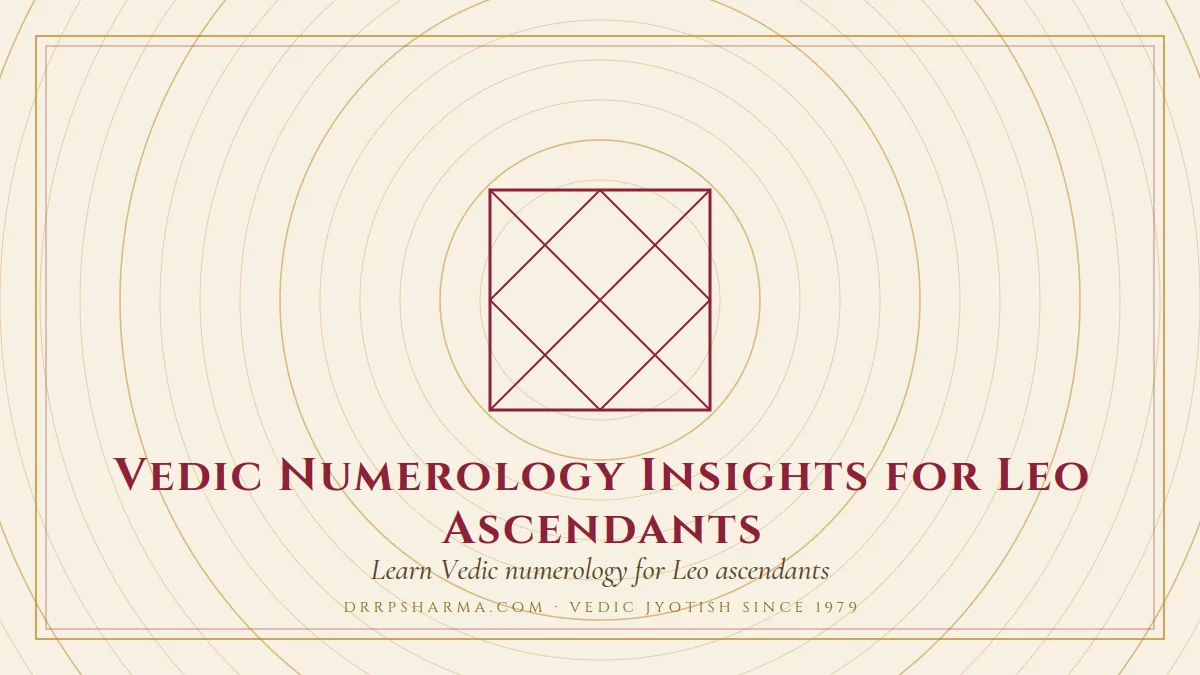 Vedic Numerology Insights for Leo Ascendants — a Vedic birth-chart (kundli) diagram motif on a parchment plate