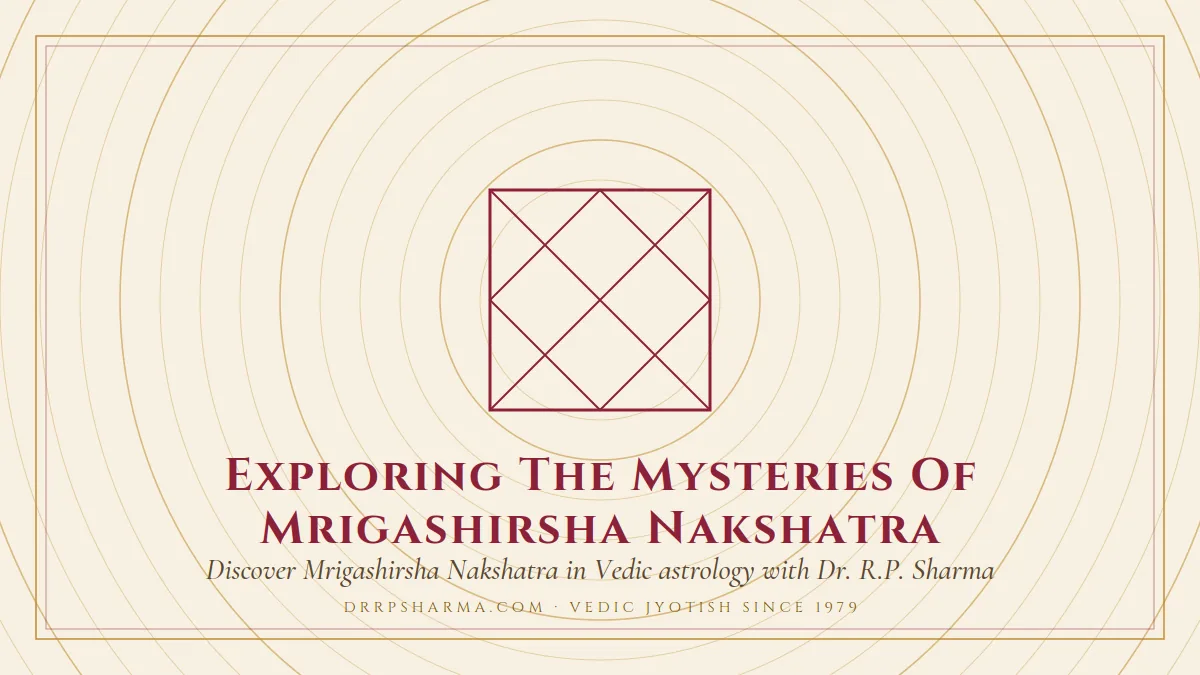 Exploring The Mysteries Of Mrigashirsha Nakshatra — a Vedic birth-chart (kundli) diagram motif on a parchment plate