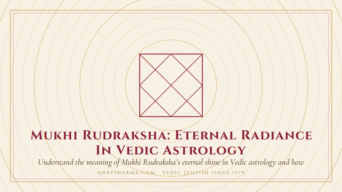 Mukhi Rudraksha: Eternal Radiance In Vedic Astrology — a Vedic birth-chart (kundli) diagram motif on a parchment plate