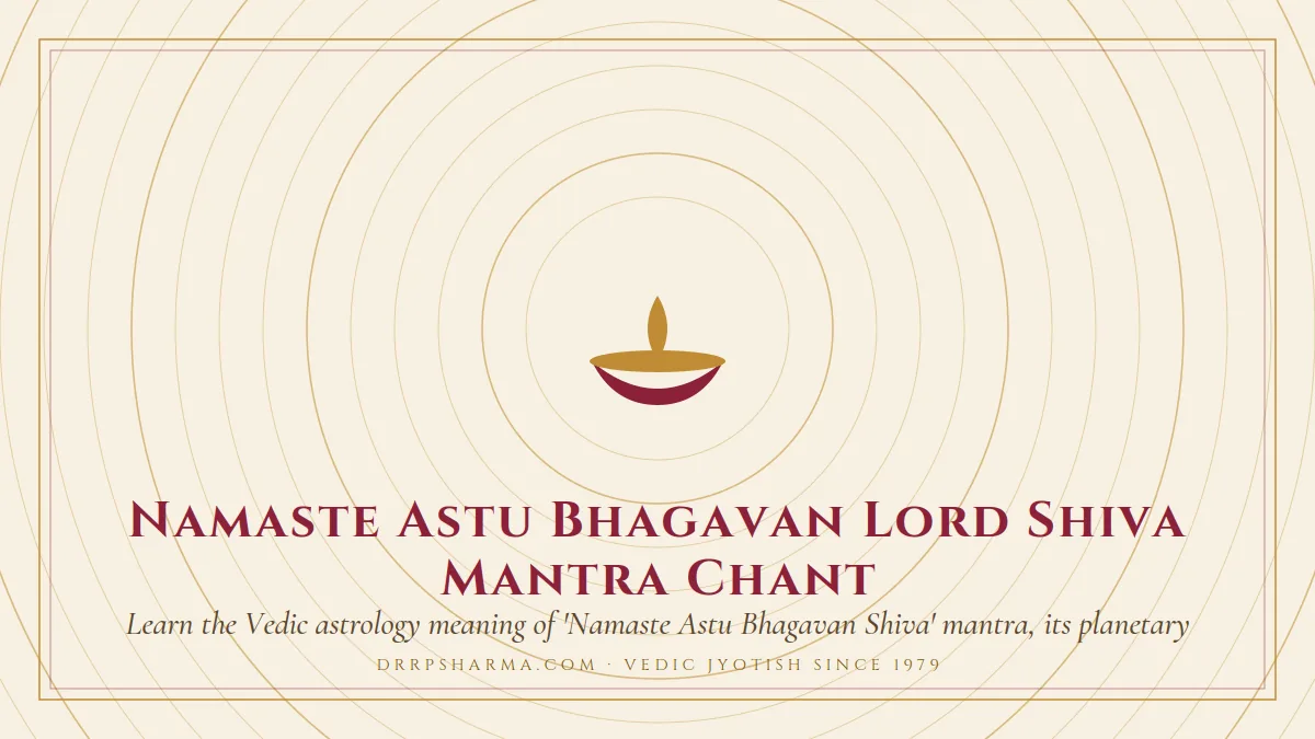 Namaste Astu Bhagavan Lord Shiva Mantra Chant — a lit diya lamp motif on a parchment plate