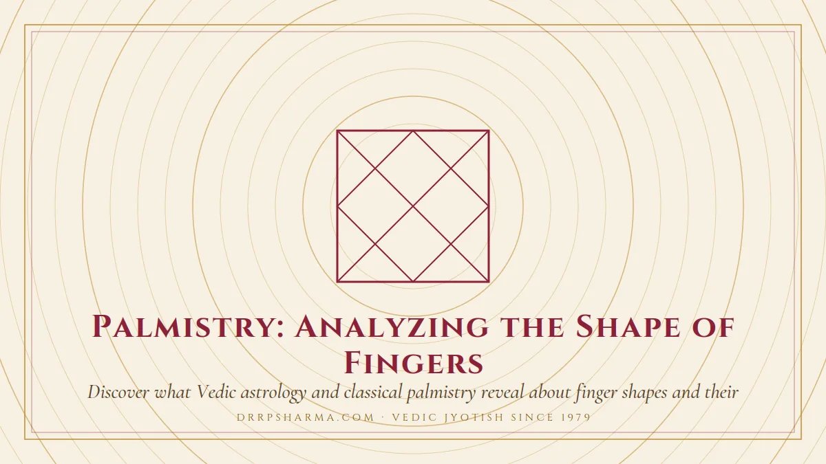 Palmistry: Analyzing the Shape of Fingers — a Vedic birth-chart (kundli) diagram motif on a parchment plate