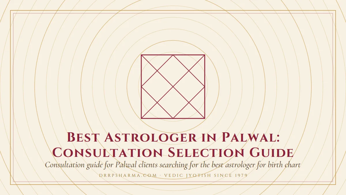 Best Astrologer in Palwal: Consultation Selection Guide — a Vedic birth-chart (kundli) diagram motif on a parchment plate