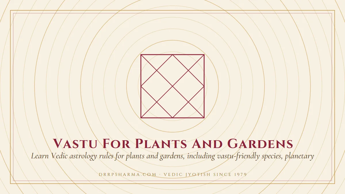 Vastu For Plants And Gardens — a Vedic birth-chart (kundli) diagram motif on a parchment plate