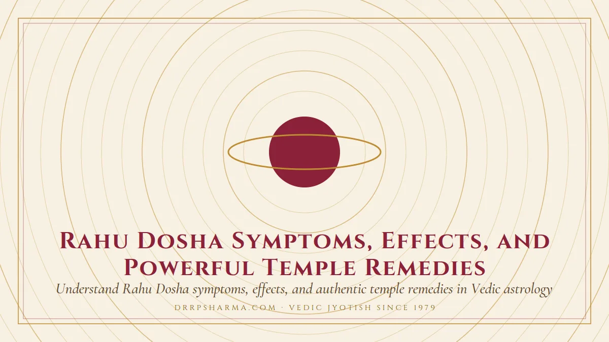 Rahu Dosha Symptoms, Effects, and Powerful Temple Remedies — a ringed-planet motif on a parchment plate
