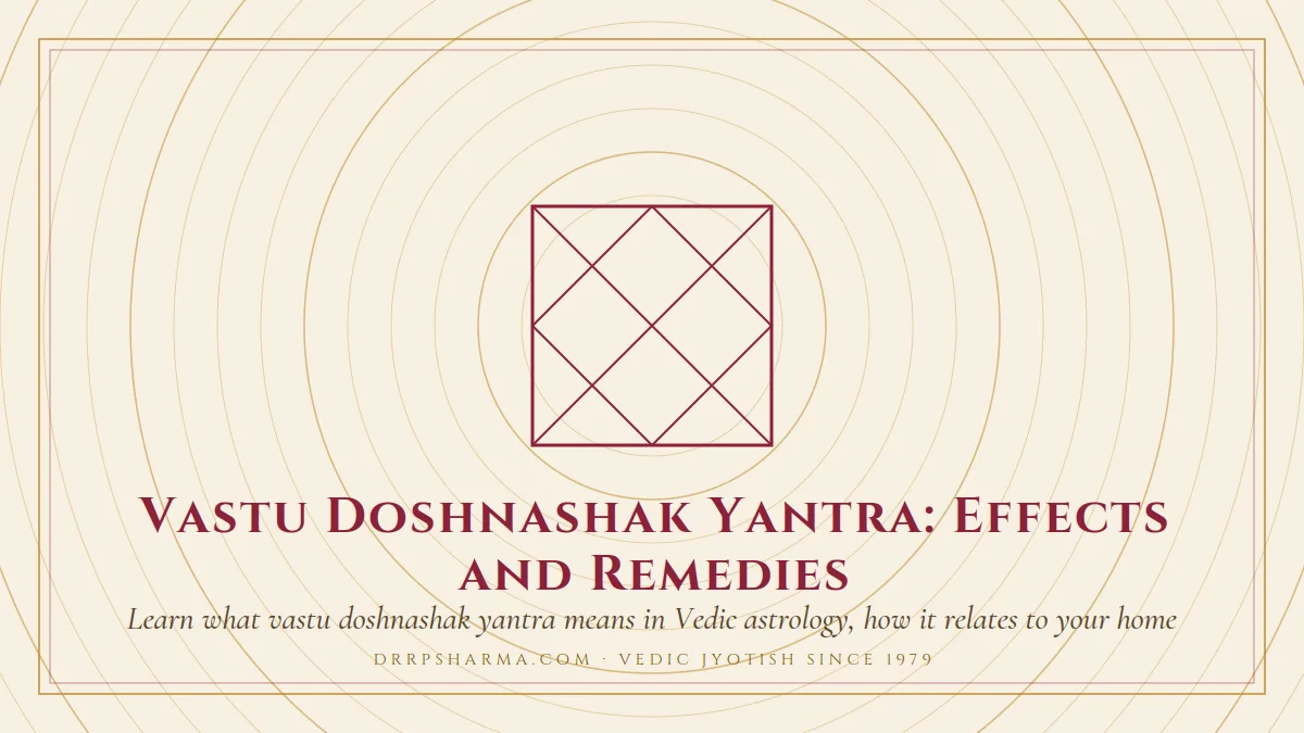 Vastu Doshnashak Yantra: Effects and Remedies — a Vedic birth-chart (kundli) diagram motif on a parchment plate