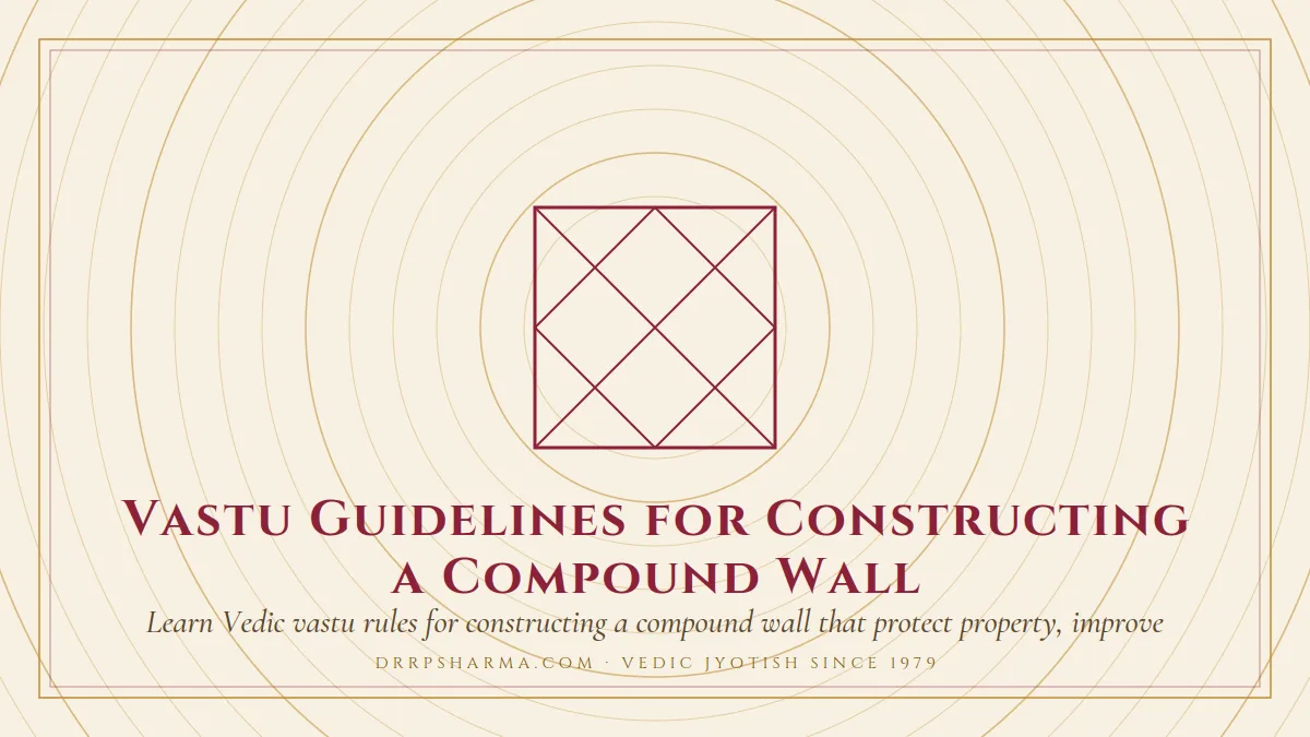 Vastu Guidelines for Constructing a Compound Wall — a Vedic birth-chart (kundli) diagram motif on a parchment plate
