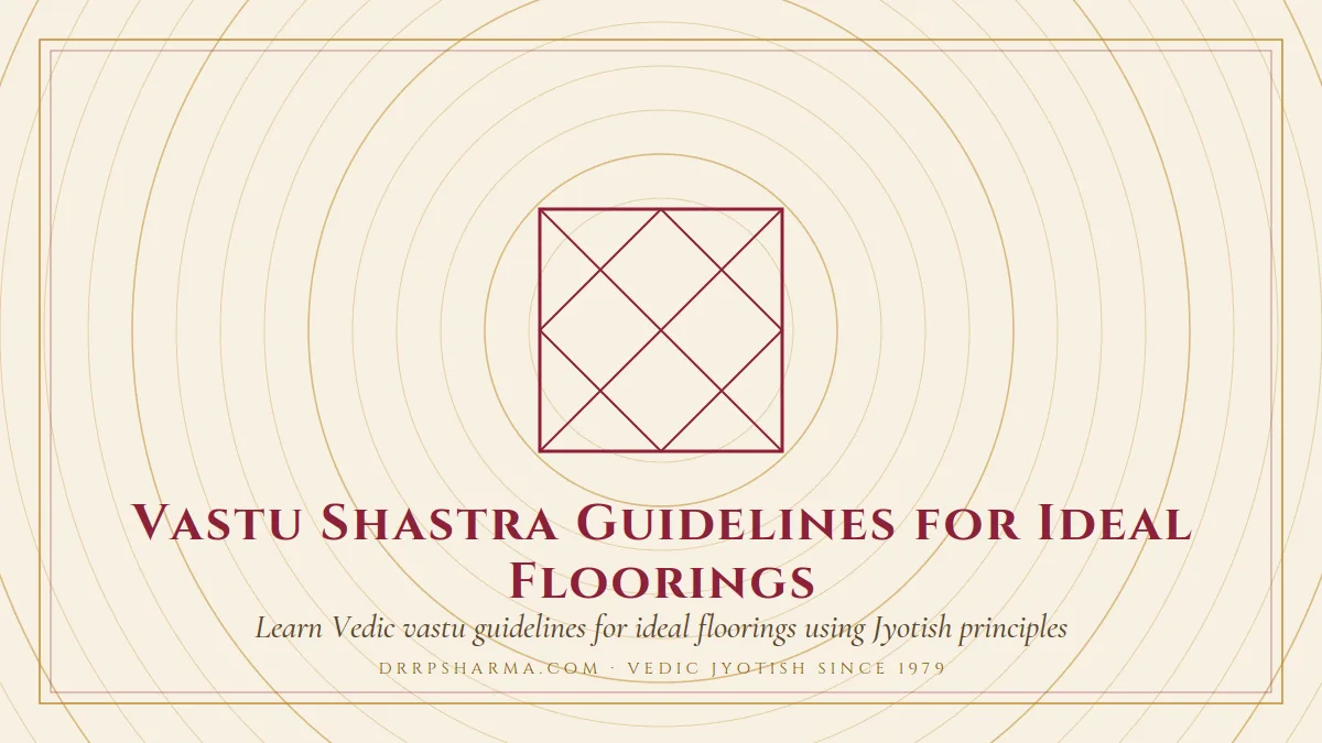Vastu Shastra Guidelines for Ideal Floorings — a Vedic birth-chart (kundli) diagram motif on a parchment plate