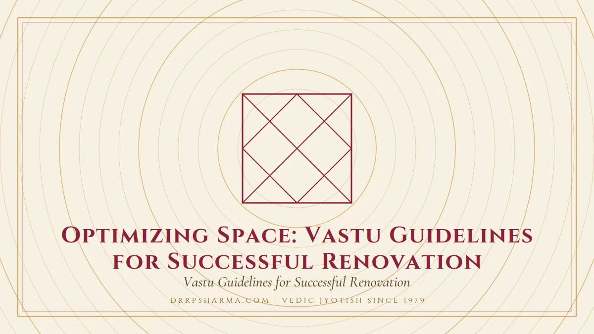 Optimizing Space: Vastu Guidelines for Successful Renovation — a Vedic birth-chart (kundli) diagram motif on a parchment plate