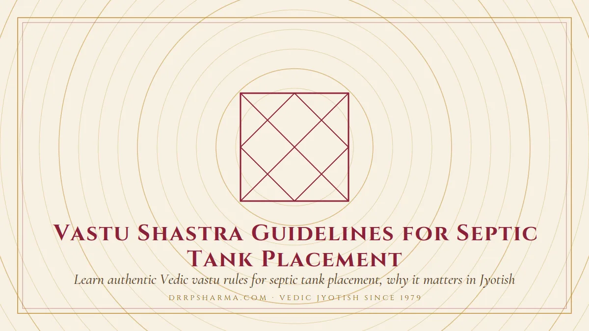 Vastu Shastra Guidelines for Septic Tank Placement — a Vedic birth-chart (kundli) diagram motif on a parchment plate