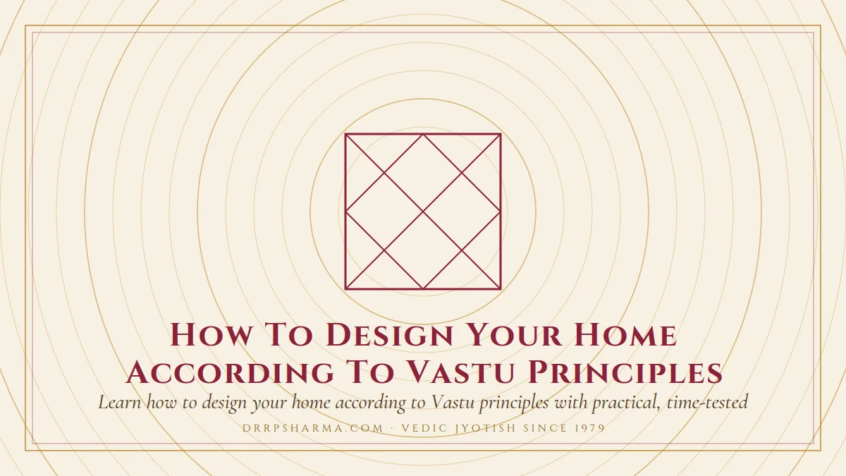 How To Design Your Home According To Vastu Principles — a Vedic birth-chart (kundli) diagram motif on a parchment plate