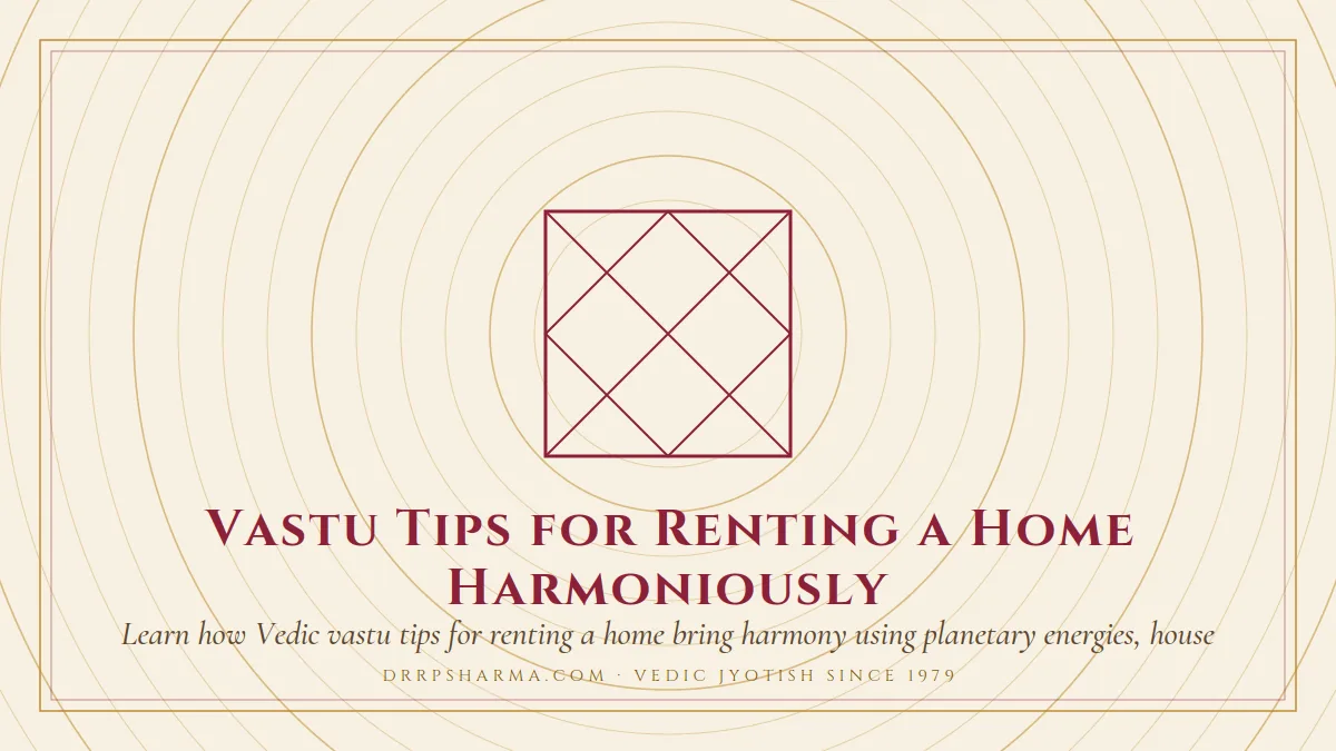 Vastu Tips for Renting a Home Harmoniously — a Vedic birth-chart (kundli) diagram motif on a parchment plate