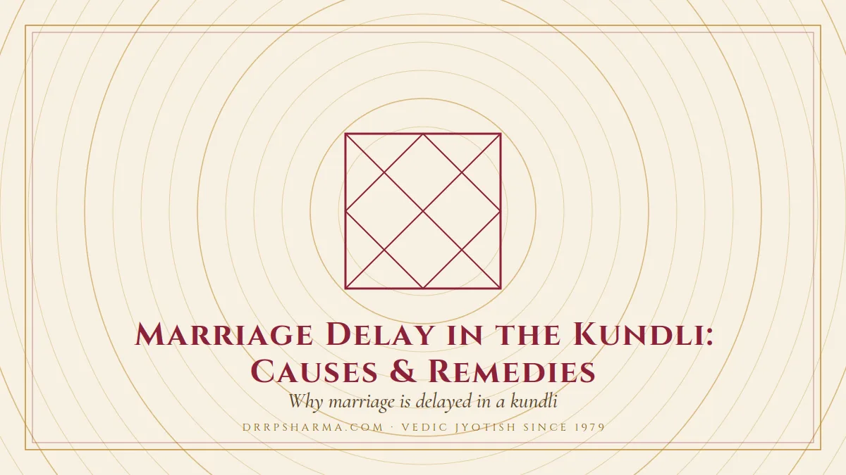 Marriage Delay in the Kundli: Causes & Remedies — a Vedic birth-chart (kundli) diagram motif on a parchment plate
